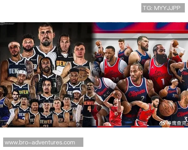 快船与掘金的对决时间安排及比赛前瞻分析